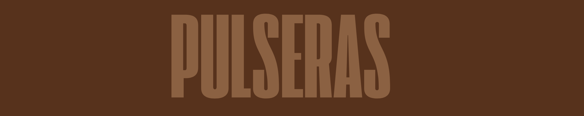 PULSERAS